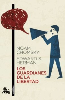 LOS GUARDIANES DE LA LIBERTAD | Noam Chomsky