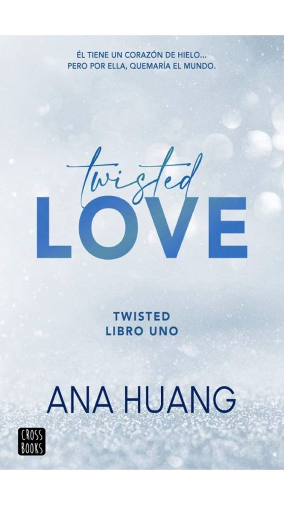 TWISTED 1. TWISTED LOVE.. | Ana  Huang