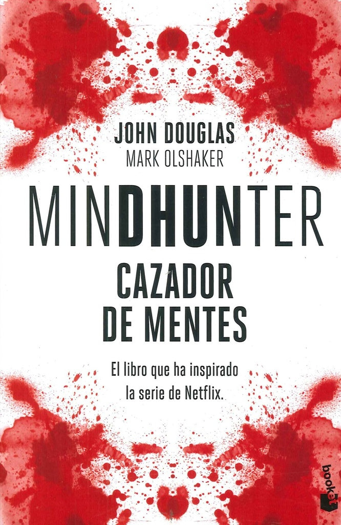 CAZADOR DE MENTES: MINDHUNTER | JOHN  DOUGLAS