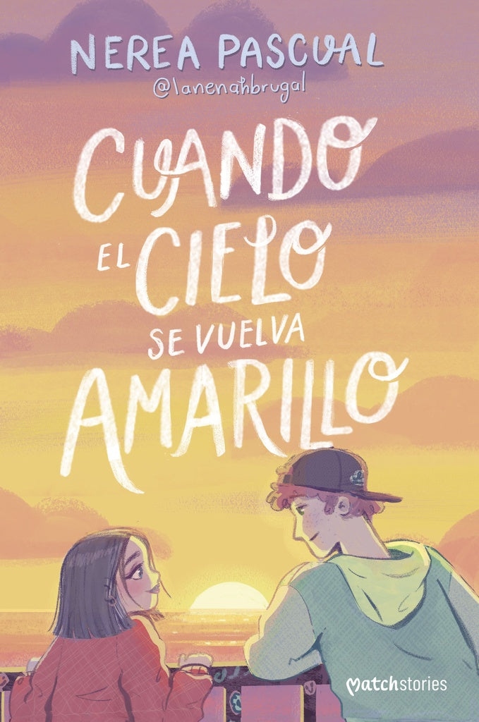 CUANDO EL CIELO SE VUELVA AMARILLO | Nerea Pascual