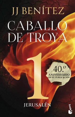 JERUSALEN. CABALLO DE TROYA 1 (40.º ANIVERSARIO).. | J.J. Benitez