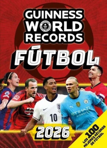 GUINNESS WORLD RECORDS 2026. FÚTBOL..