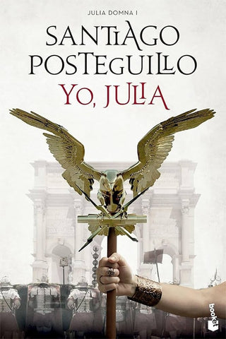 YO, JULIA (JULIA DOMNA I) | Santiago Posteguillo