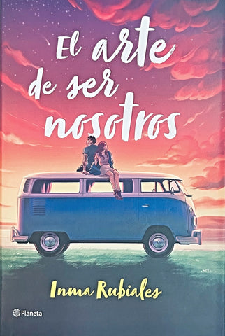 EL ARTE DE SER NOSOTROS.. | Inma Rubiales