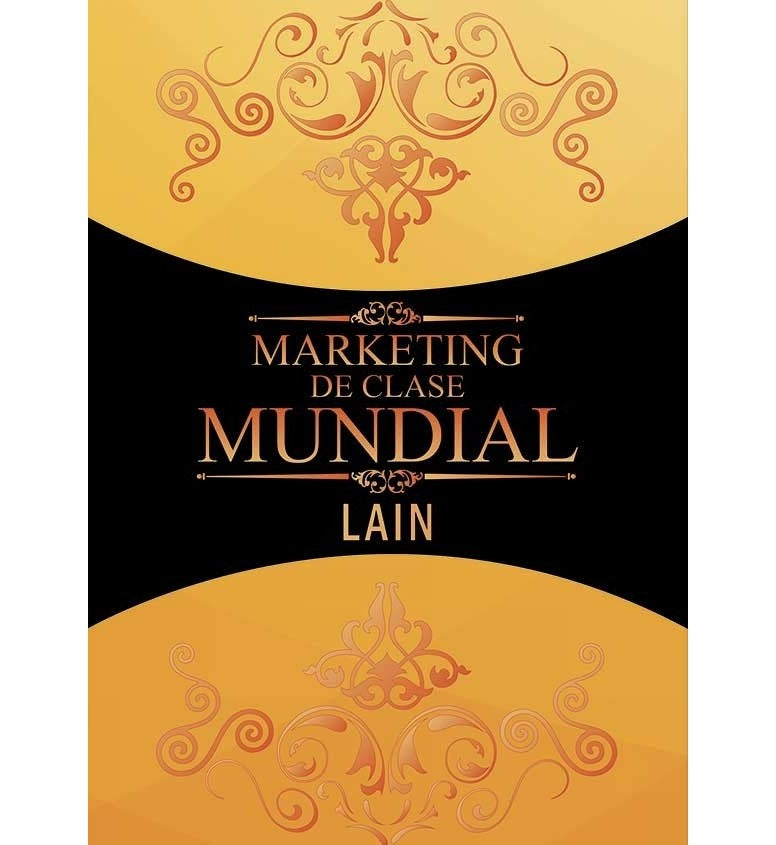 MARKETING DE CLASE MUNDIAL*.. | LAIN  GARCIA CALVO