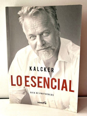 LO ESENCIAL. GUÍA DE PROTOCOLOS*.. | Andreas Ludwig Kalcker