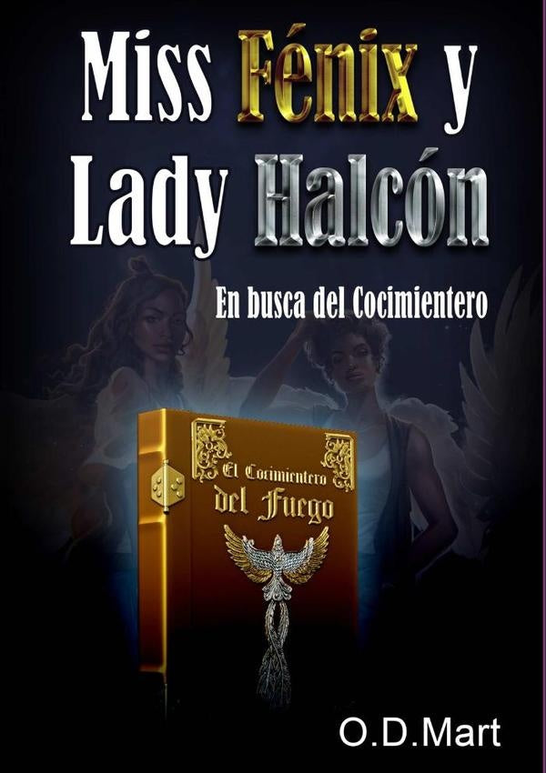 Miss Fénix Y Lady Halcón | Od Mart