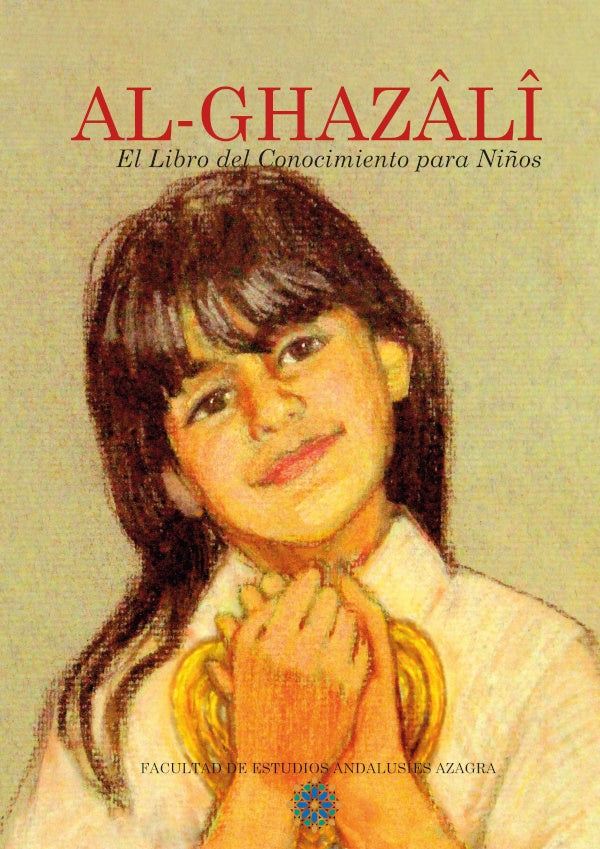 Al Ghazâlî El libro del conocimiento para niños | ,  y otros