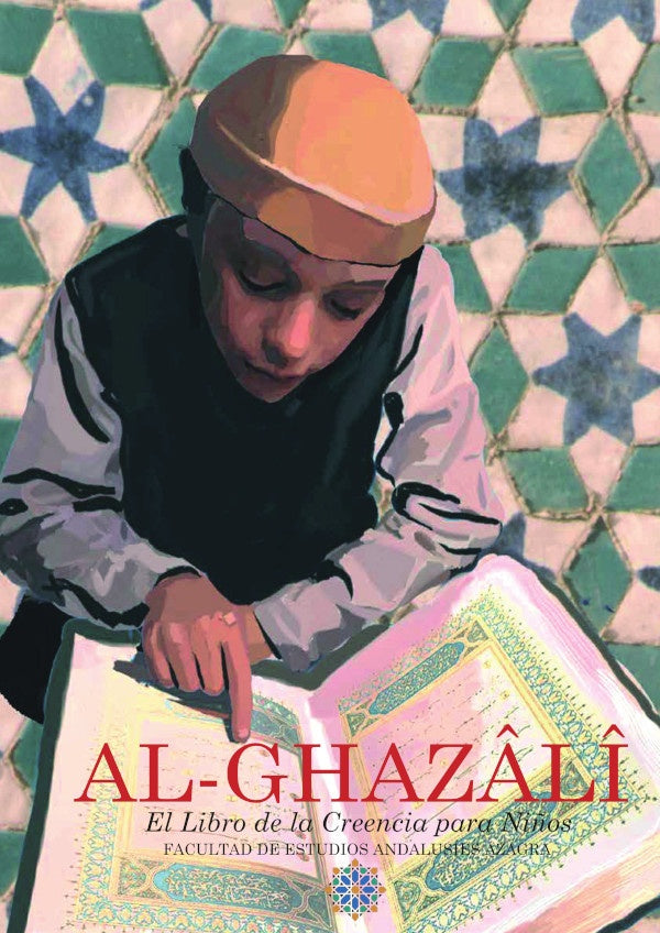 Al Ghazâlî El libro de la creencia para niños | ",  y otros