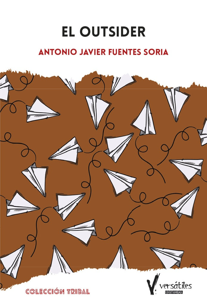 El Outsider | Antonio Javier Fuentes Soria