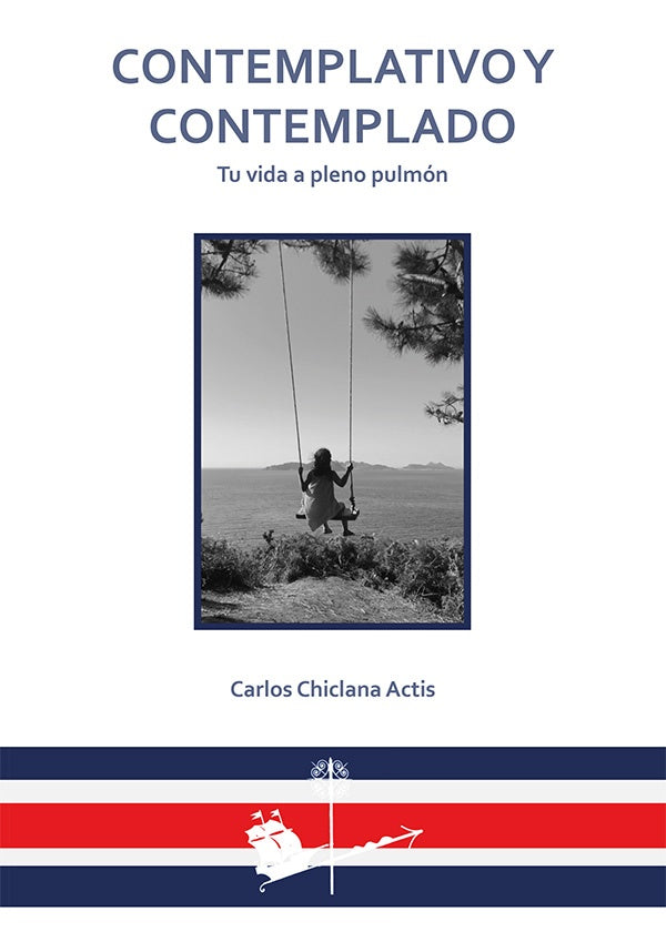 Contemplativo y contemplado | Carlos Chiclana Actis