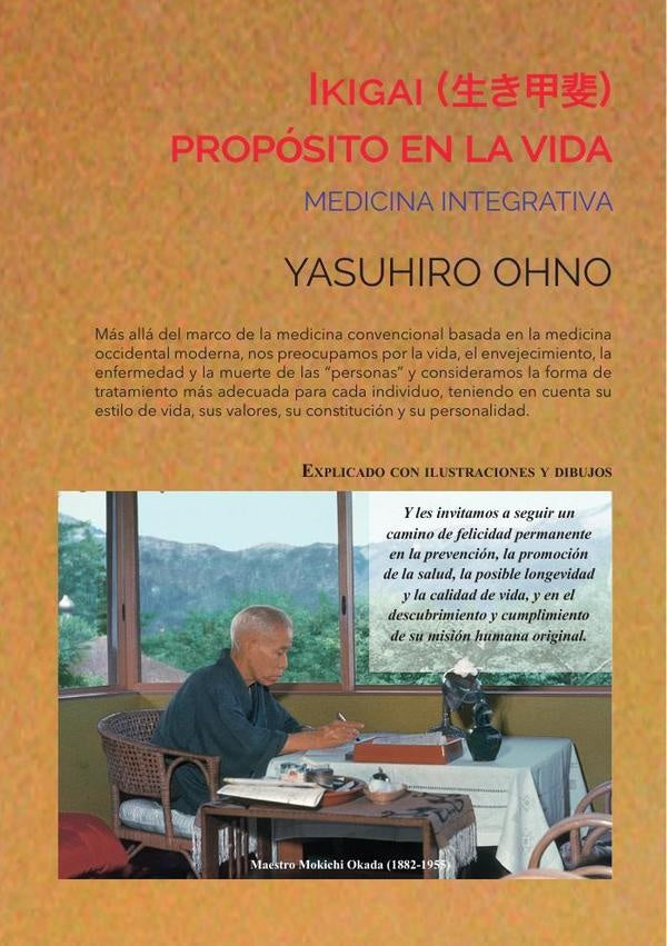 Ikigai 1 propósito en la vida | Yasuhiro Ohno