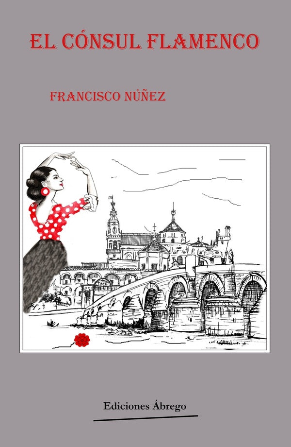 El Cónsul Flamenco | Francisco Núñez Cabello
