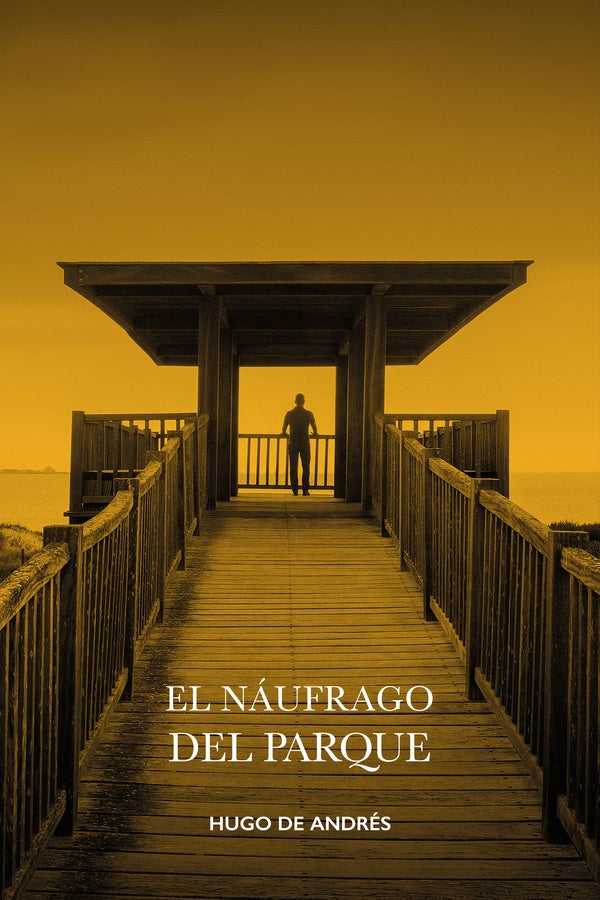 El náufrago del Parque | HUGO ANDRÉS CASTRO
