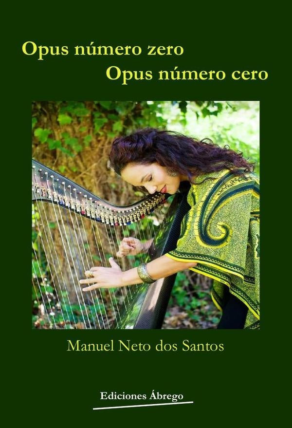 Opus número zero/opus número cero  | Manuel Neto dos Santos