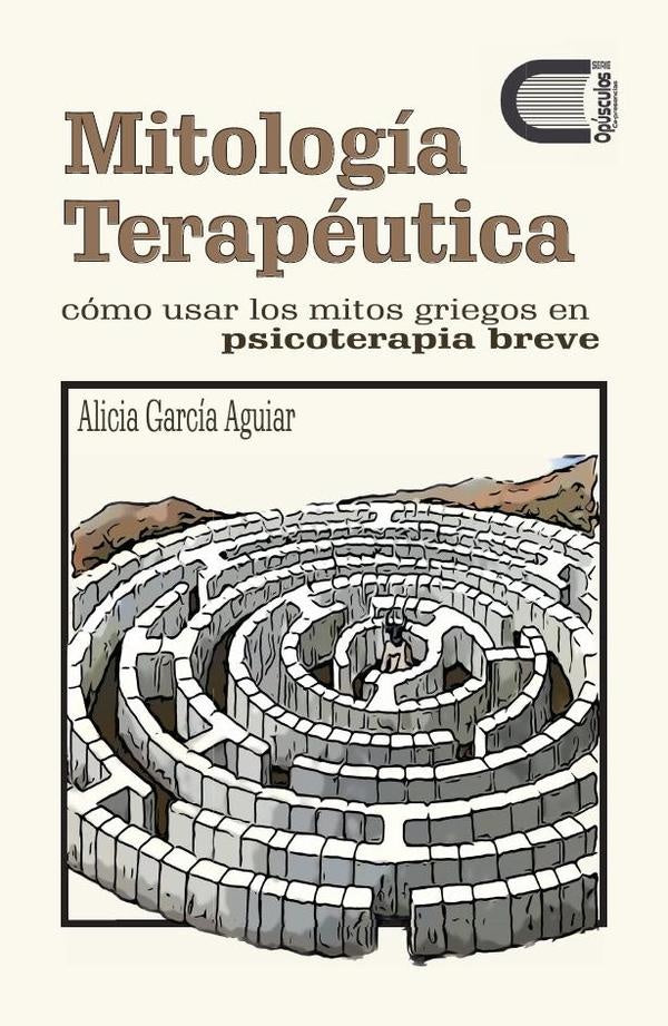 Mitología terapéutica | Alicia García Aguiar
