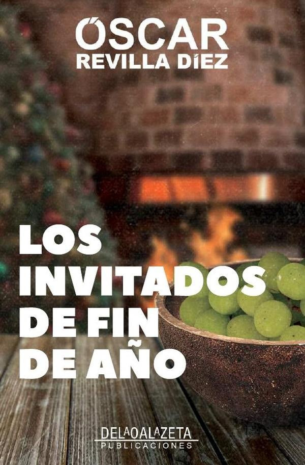 Los invitados de fin de año | Oscar Revilla Diez