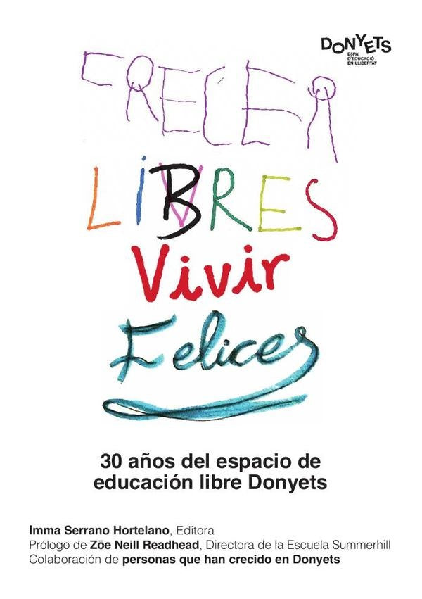 Crecer libres, vivir felices | AA.VV.