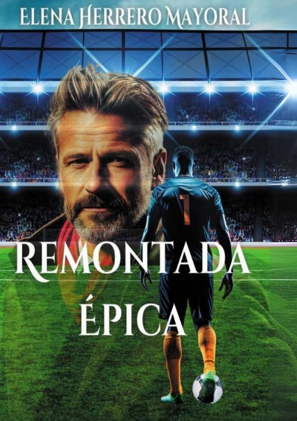 Remontada Épica | Elena Herrero Mayoral