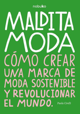 Maldita Moda | Paola Gabriela Cirelli