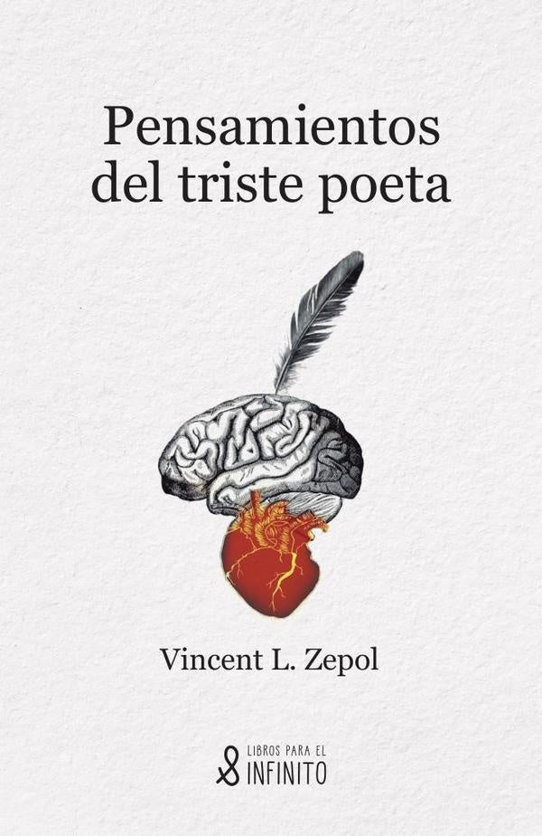 Pensamientos del triste poeta | Vincent L. Zepol