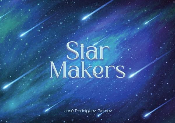 Star makers  | José Rodríguez Gómez