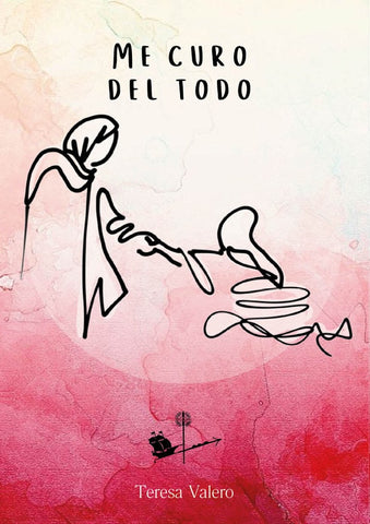 Me curo del todo | Teresa Valero