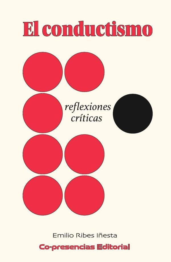 El conductismo: reflexiones críticas | Emilio Ribes Iñesta