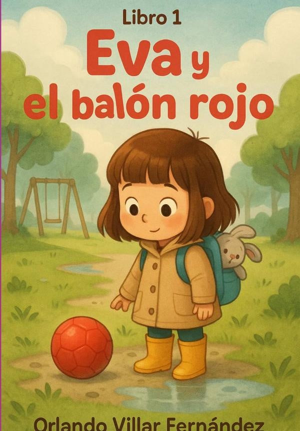 Eva Y El Balón Rojo | Orlando Villar Fernández
