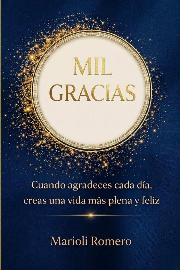 Mil Gracias | Marioli Romero