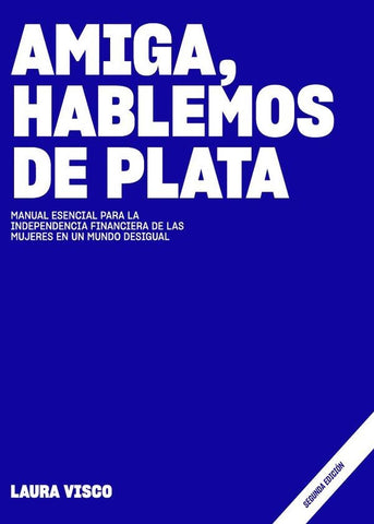 Amiga, Hablemos de Plata | Visco Laura