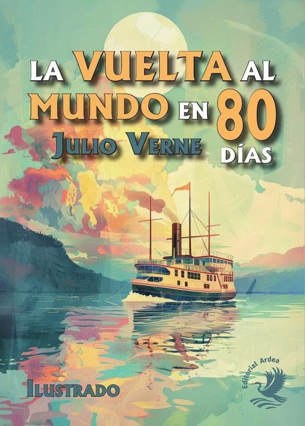 La vuelta al mundo en ochenta días | Verne, Benett y otros
