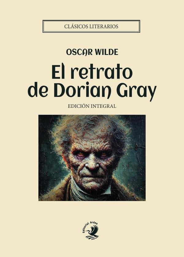 El retrato de Dorian Gray | Oscar Wilde