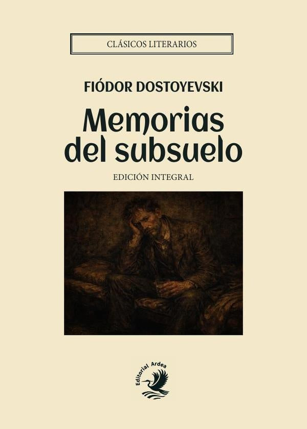Memorias del subsuelo | Fiódor Dostoyevski