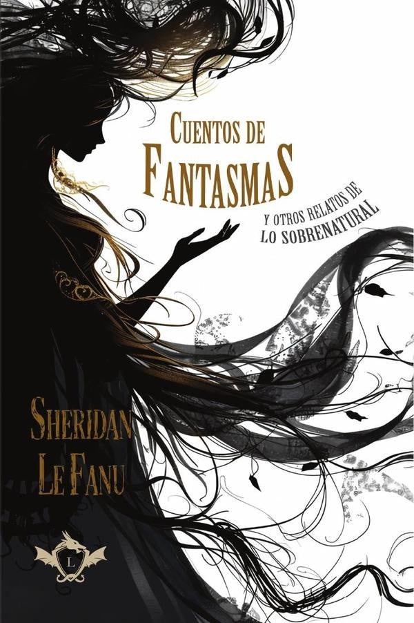 Cuentos de fantasmas y otros relatos de lo sobrenatural | Joseph Thomas Sheridan Le Fanu