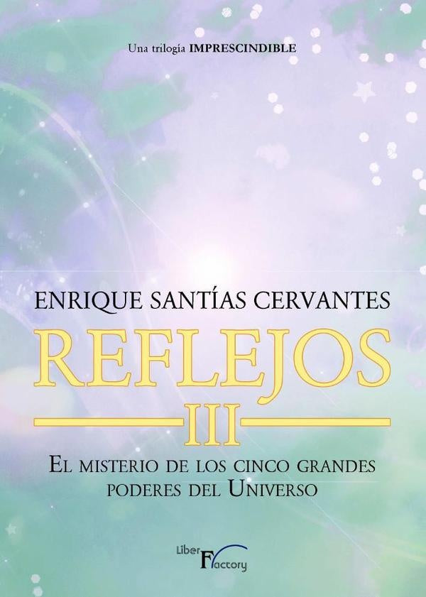 Reflejos III | Enrique Santías Cervantes