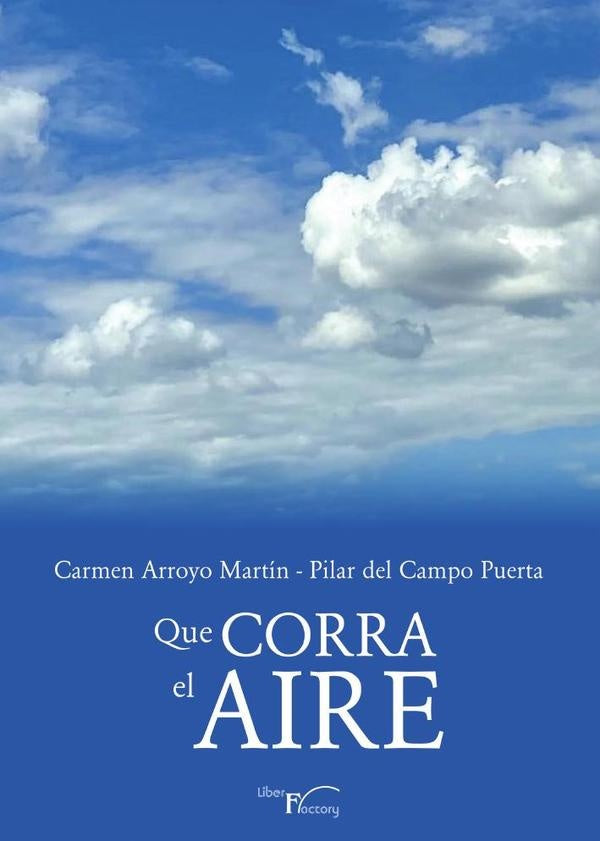 Que corra el aire | Del Campo Puerta, Arroyo Martín