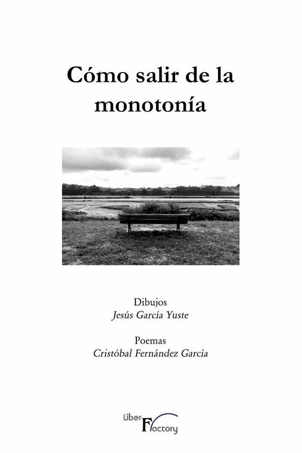 Cómo salir de la monotonía | García Yuste, Fernández García