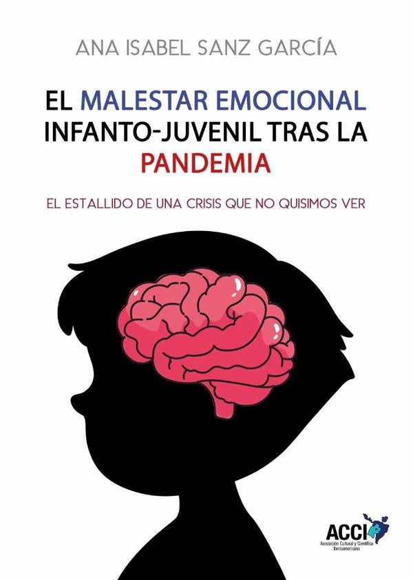 El Malestar Emocional Infanto-Juvenil Tras la Pandemia | Ana Isabel Sanz García