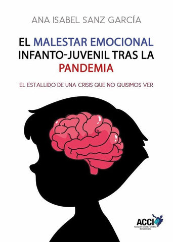 El Malestar Emocional Infanto-Juvenil Tras la Pandemia | Ana Isabel Sanz García