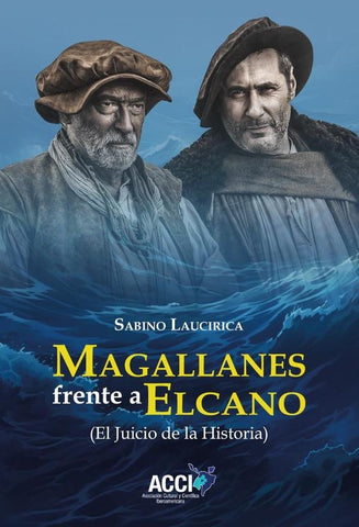 Magallanes frente a Elcano | Sabino Laucirica