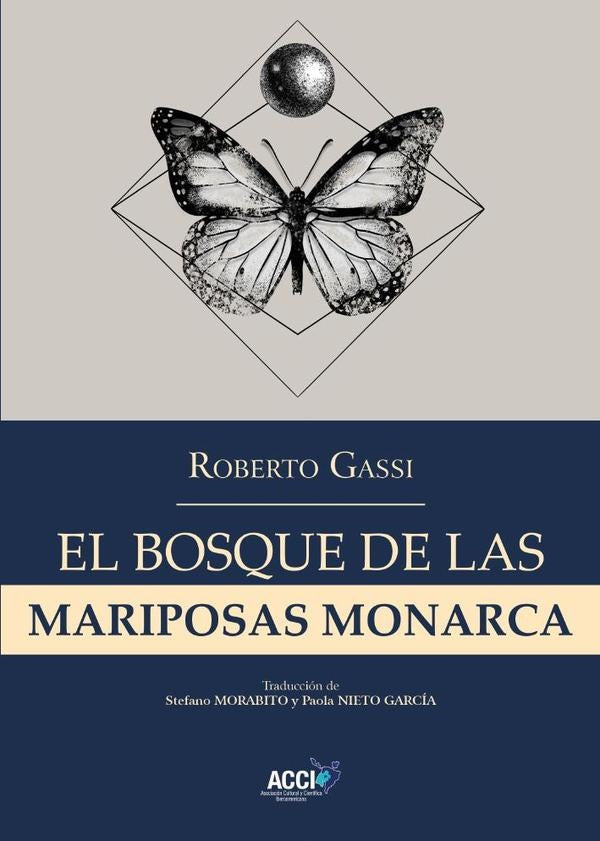 El bosque de las mariposas monarca | Nieto García, Morabito y otros