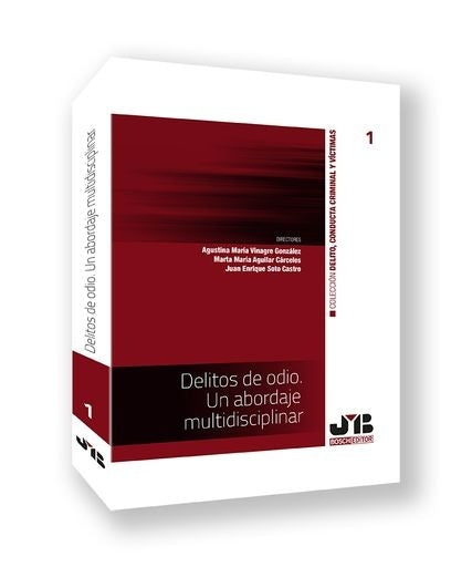 Delitos de odio. Un abordaje multidisciplinar | Vinagre González, Soto Castro y otros
