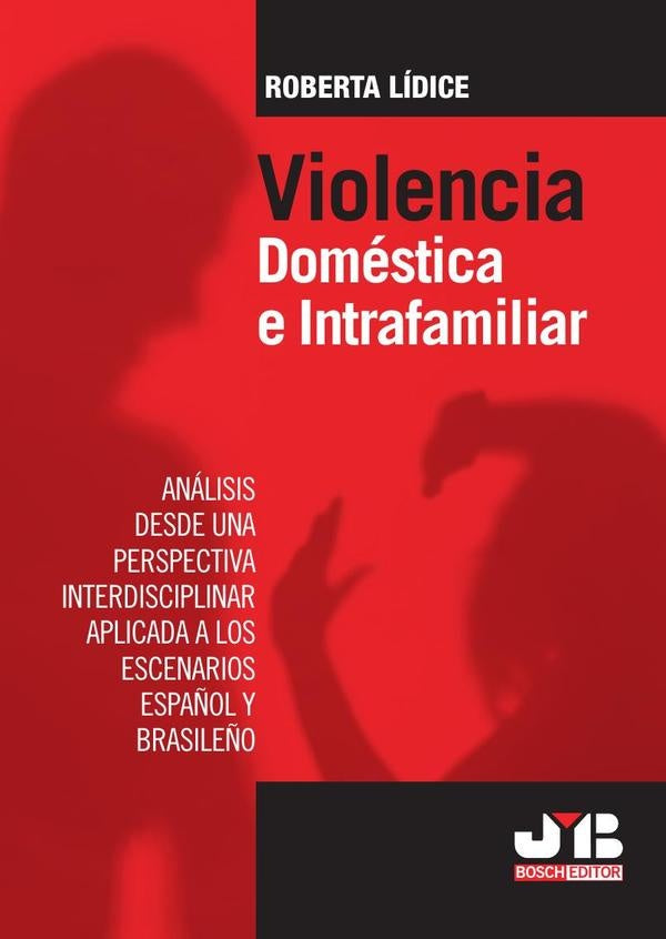 Violencia doméstica e intrafamiliar | Roberta Lídice