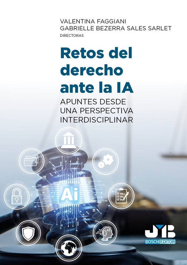 Retos del Derecho ante la IA | FAGGIANI, Bezerra Sales Sarlet