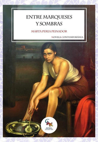 Entre marqueses y sombras | MARTA PEREA PEINADOR