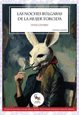 Las noches búlgaras de la mujer torcida  | VITAL CITORES