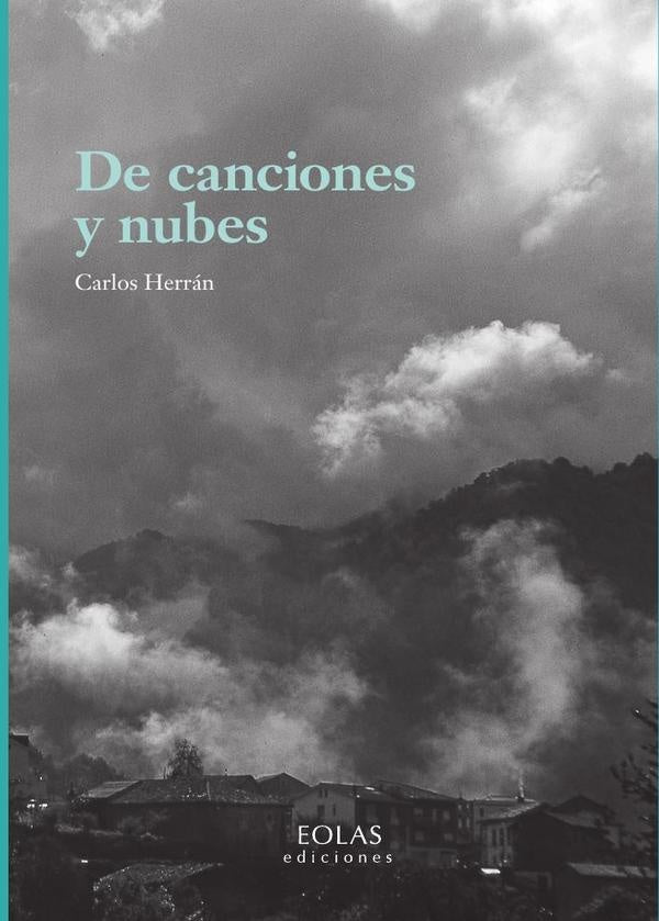 De canciones y nubes | Carlos Herrán
