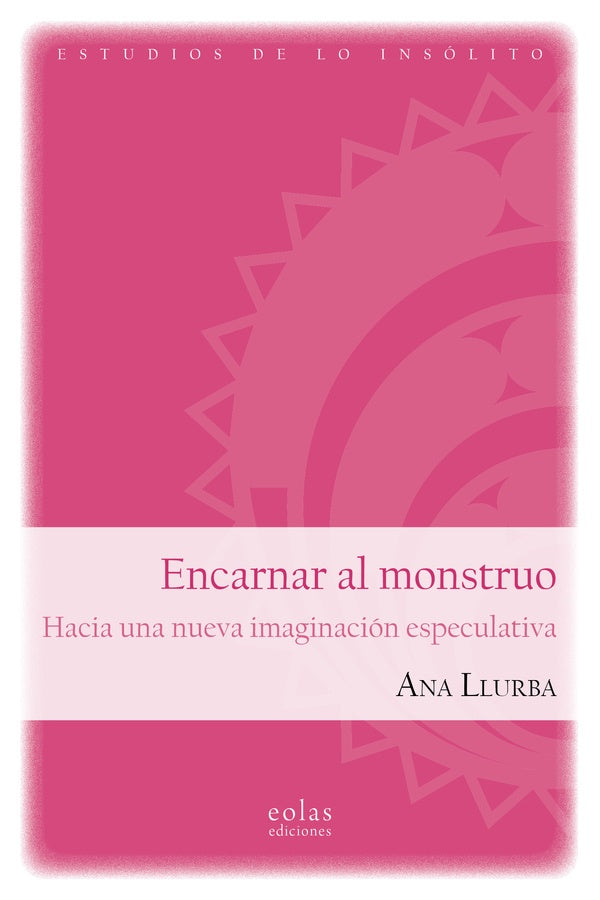 Encarnar al monstruo | ANA LLURBA