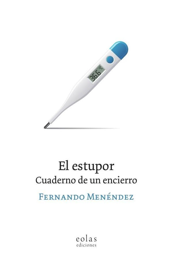 El estupor | Fernando Menéndez